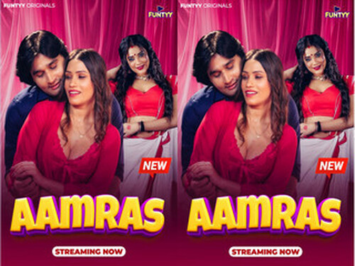 Aamras – S01E02 – 2025 – Hindi Hot Web Series – Funtyy