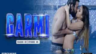 Garmi – S02E05 – 2024 – Hindi Uncut Web Series – TriFlicks